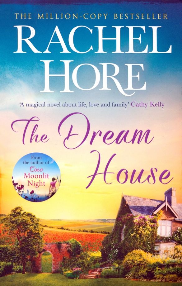 Rachel Hore: The Dream House