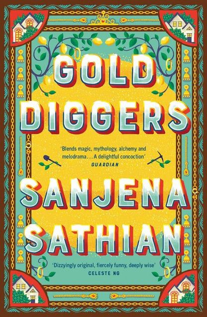Sanjena Sathian: Gold Diggers