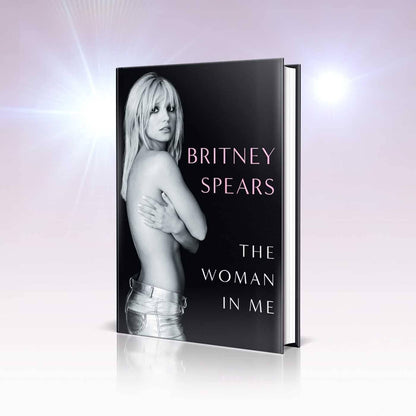 Бритни Спирс: The Woman in Me Britney Spears Женщина во мне Бритни Спирс/ Книги на английском языке