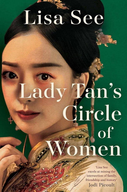 Lisa See: Lady Tans Circle of Women