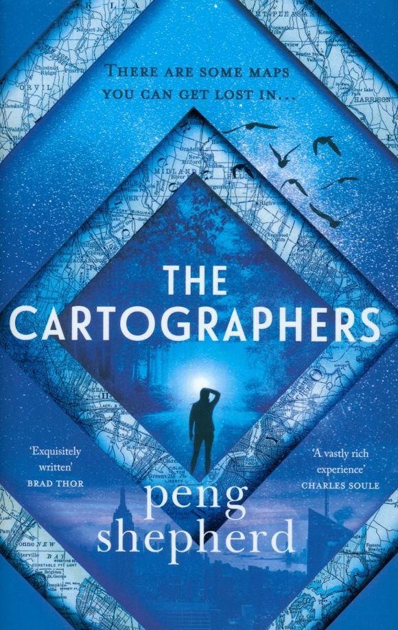 Peng Shepherd: The Cartographers