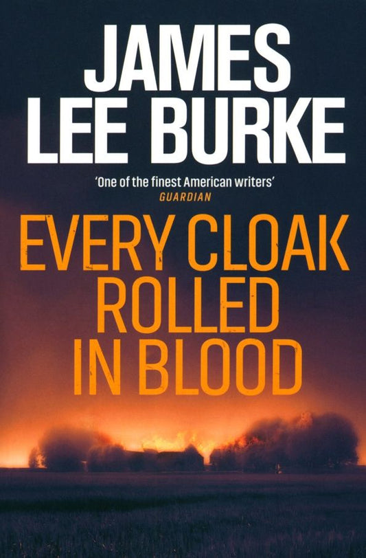 James Burke: Every Cloak Rolled In Blood