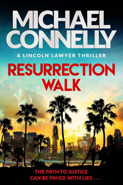 Майкл Коннелли: Resurrection Walk