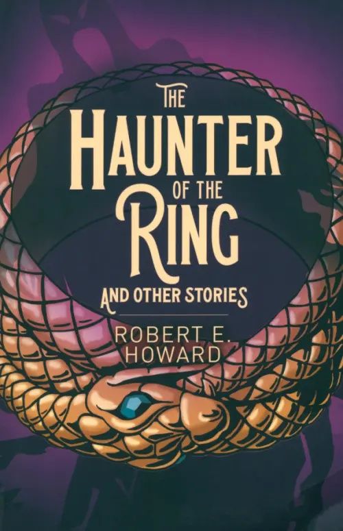 The Haunter of the Ring and Other Stories