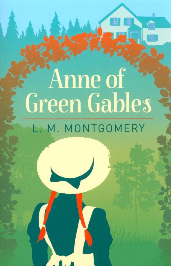 Lucy Montgomery: Anne of Green Gables