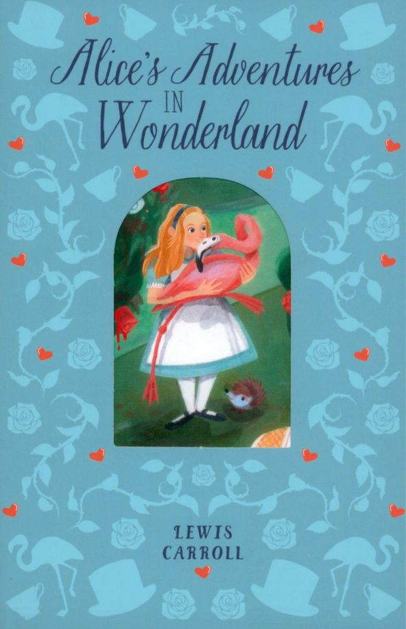 Lewis Carroll: Alice's Adventures in Wonderland