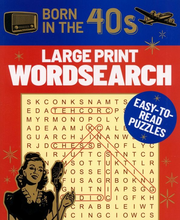 Eric Saunders: Born in the 40s Large Print Wordsearch. Easy-to-Read Puzzles