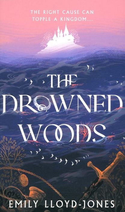 Emily Lloyd-Jones: The Drowned Woods