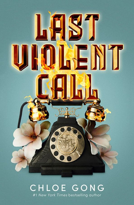 Chloe Gong: Last Violent Call