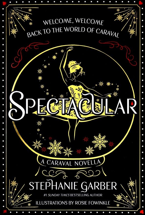 Stephanie Garber: Spectacular