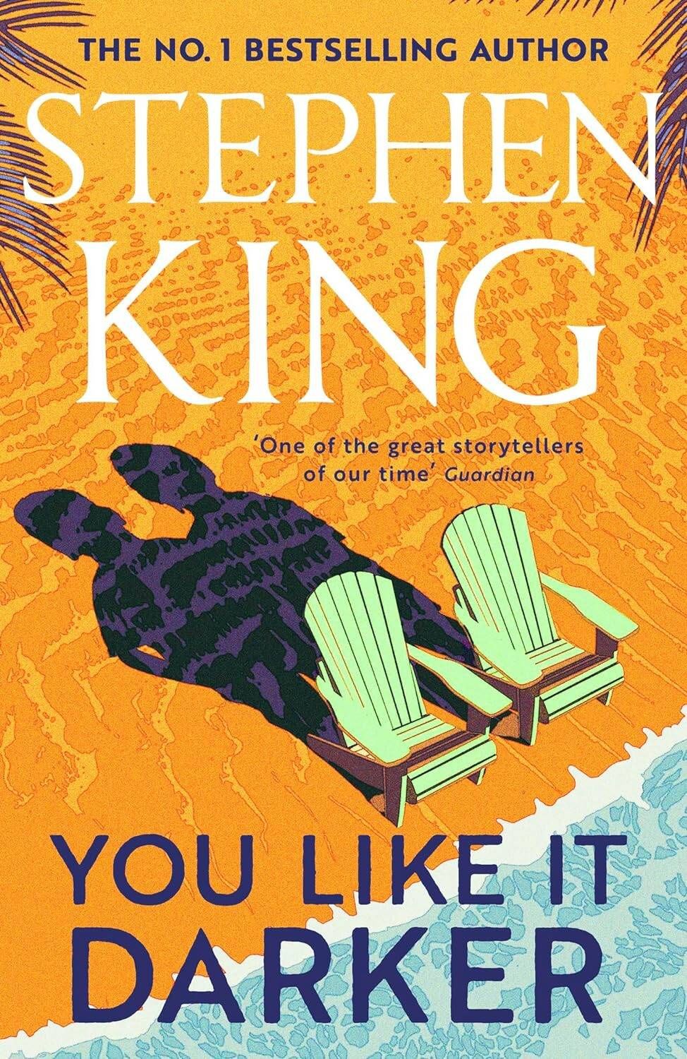 Stephen King: You Like It Darker (Stephen King) Тебе нравится темнее (Стивен Кинг) /Книги на английском языке