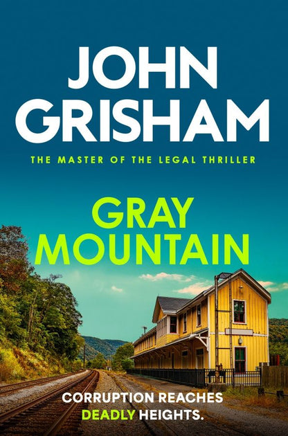 John Grisham: Gray Mountain