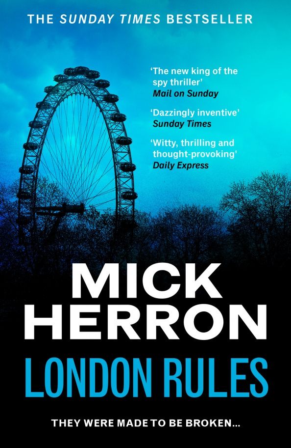 Mick Herron: London Rules