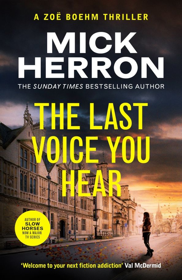 Mick Herron: The Last Voice You Hear