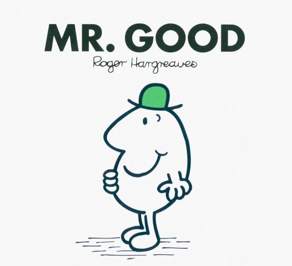 Roger Hargreaves: Mr. Good