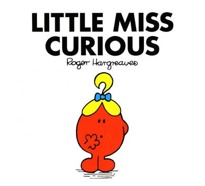 Roger Hargreaves: Little Miss Curious