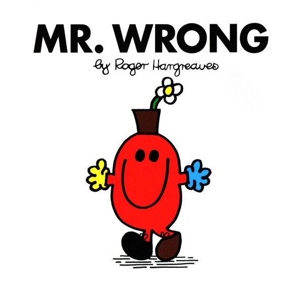 Roger Hargreaves: Mr. Wrong