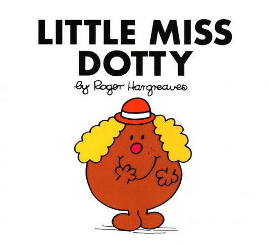 Roger Hargreaves: Little Miss Dotty