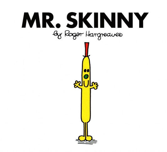 Roger Hargreaves: Mr. Skinny