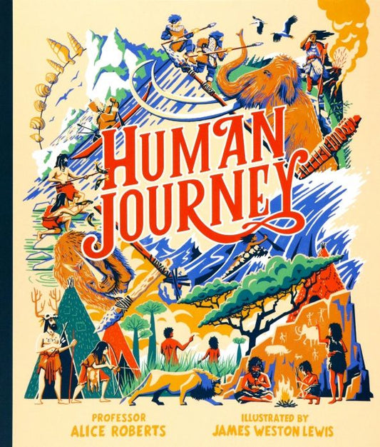 Alice Roberts: Human Journey