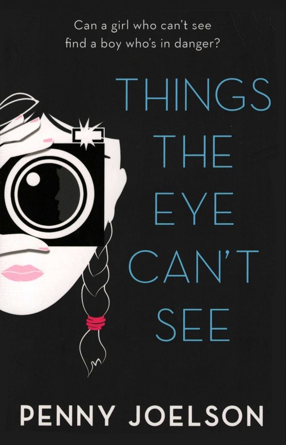 Penny Joelson: Things the Eye Can't See