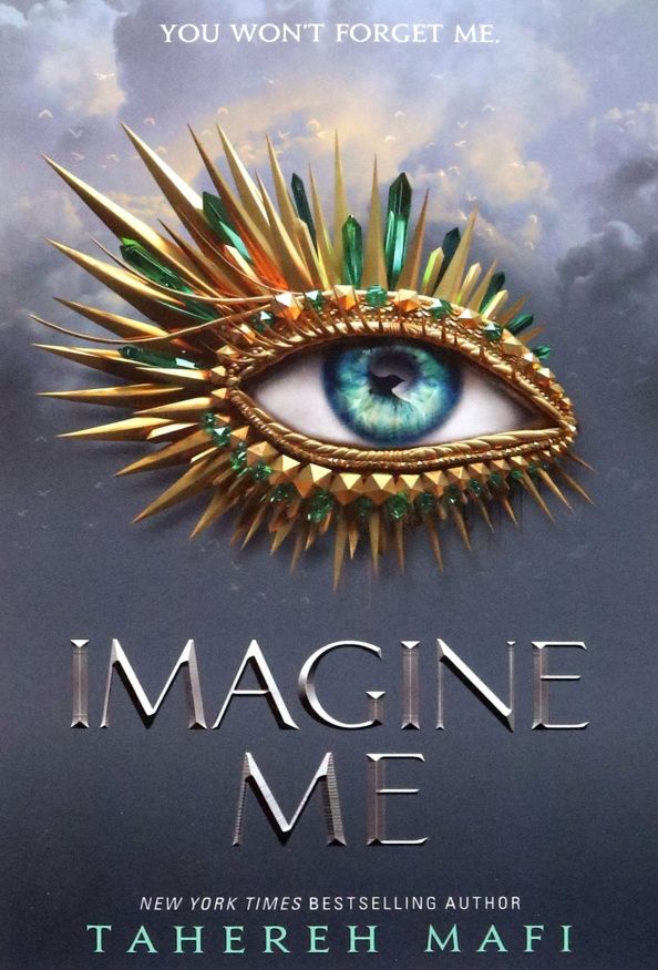 Tahereh Mafi: Imagine Me