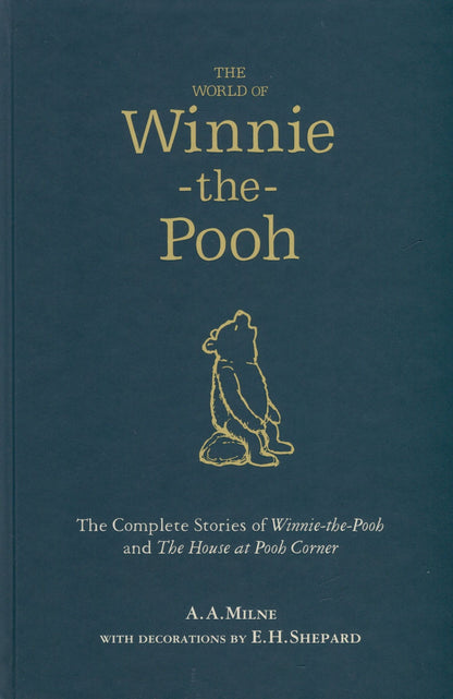 A. Milne: Winnie the Pooh. The world of Winnie the Pooh
