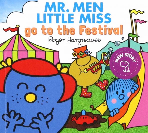 Adam Hargreaves: Mr. Men Little Miss go to the Festival