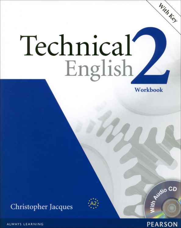 Christopher Jacques: Technical English 2. Pre-Intermediate. Workbook with Key (+CD)