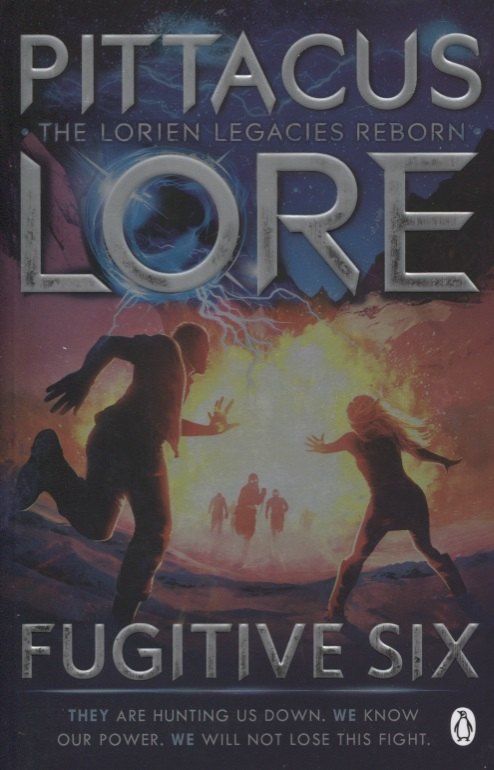 Pittacus Lore: Fugitive Six