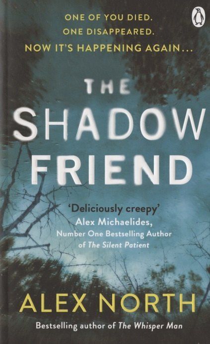 Alex North: The Shadow Friend