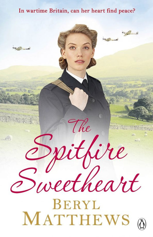 Beryl Matthews: The Spitfire Sweetheart