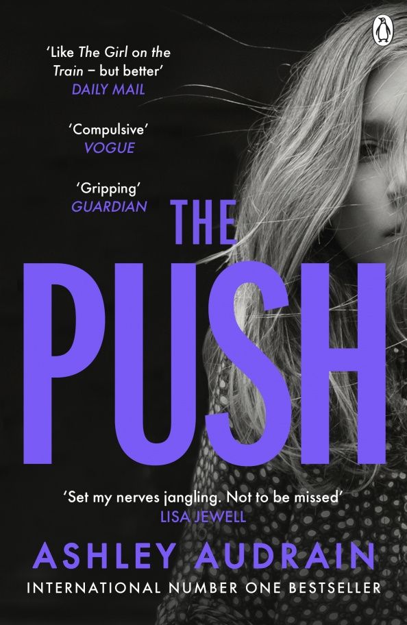 Ashley Audrain: The Push