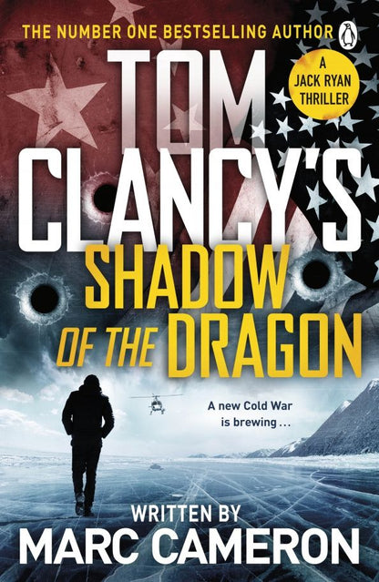 Marc Cameron: Tom Clancy's Shadow of the Dragon