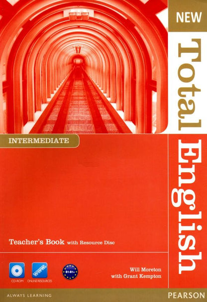 Will Moreton: New Total English. Intermediate. Teacher's Book with Teacher's Resource CD