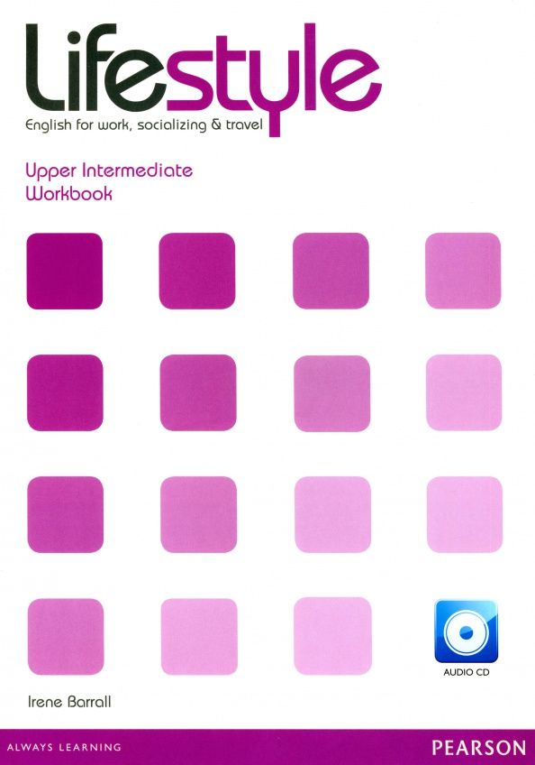 Irene Barrall: Lifestyle. Upper Intermediate. Workbook + CD