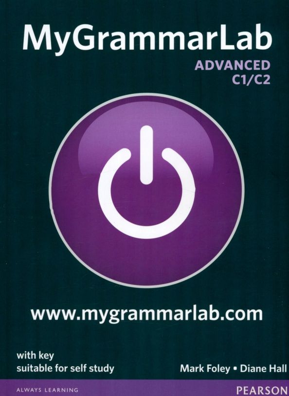 Diane Hall: MyGrammarLab. Advanced. Student's Book with MyEnglishLab with key