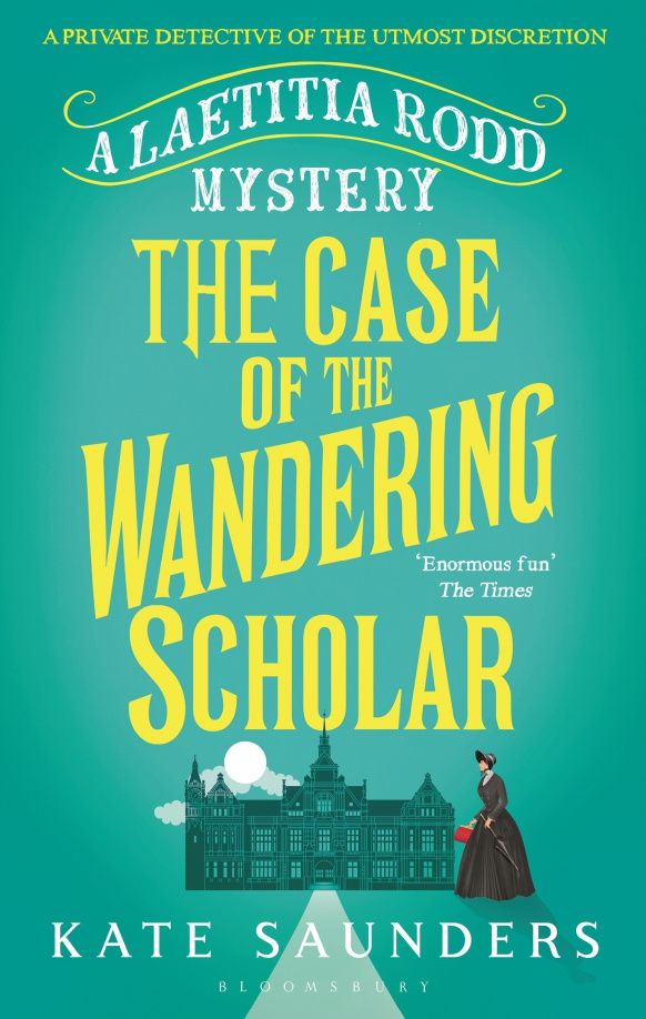 Kate Saunders: The Case of the Wandering Scholar