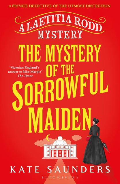 Kate Saunders: The Mystery of the Sorrowful Maiden