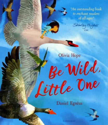 Olivia Hope: Be Wild, Little One
