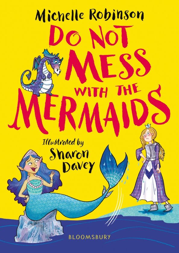 Michelle Robinson: Do Not Mess with the Mermaids