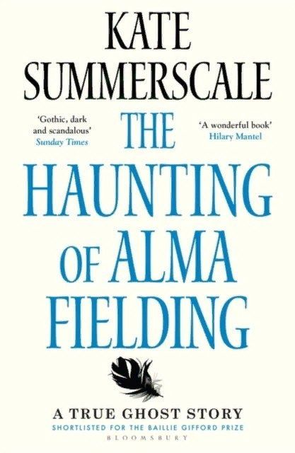 Кейт Саммерскейл: Haunting of Alma Fielding