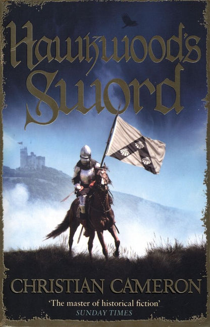 Christian Cameron: Hawkwood's Sword