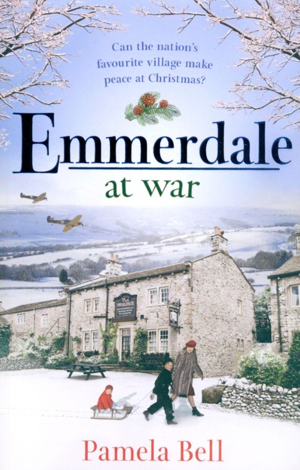 Pamela Bell: Emmerdale at War