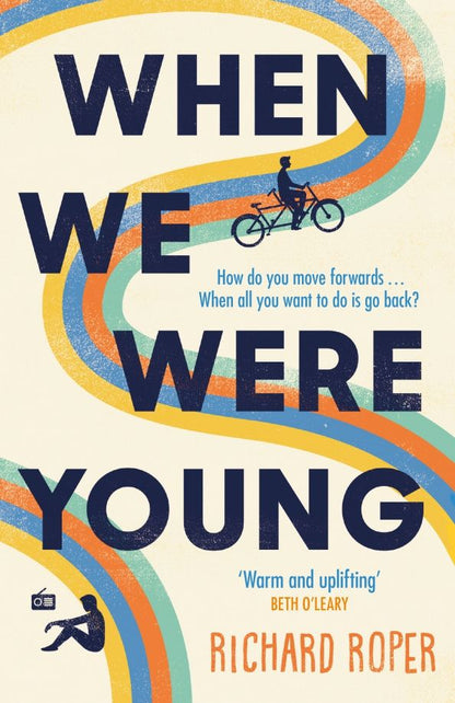Richard Roper: When We Were Young