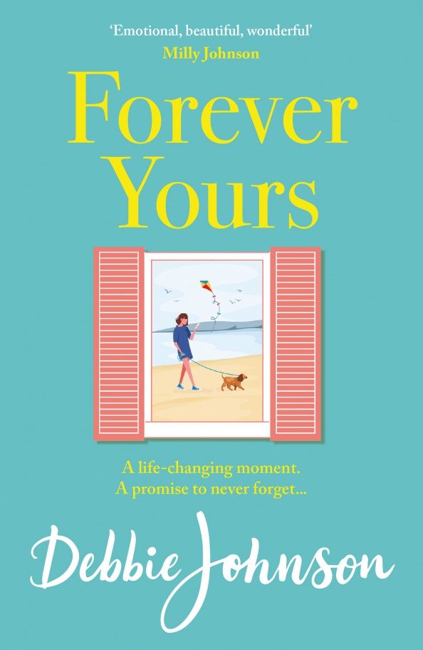 Debbie Johnson: Forever Yours