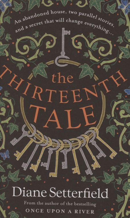 Диана Сеттерфилд: The Thirteenth Tale