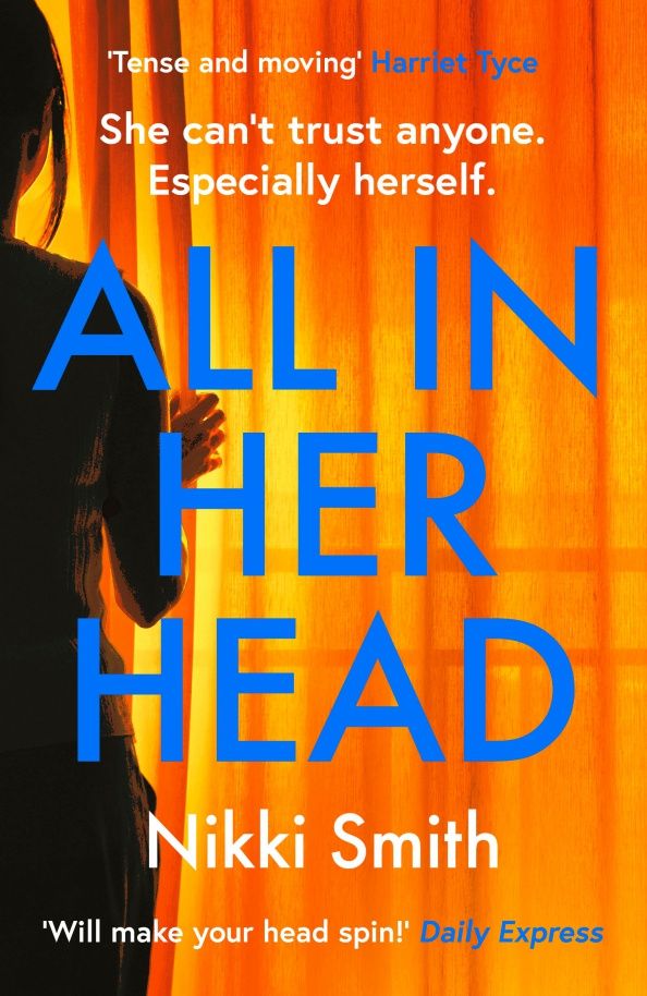 Nikki Smith: All in Her Head