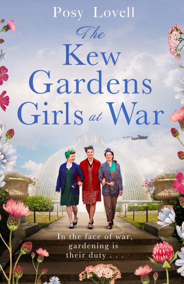 Posy Lovell: The Kew Gardens Girls at War
