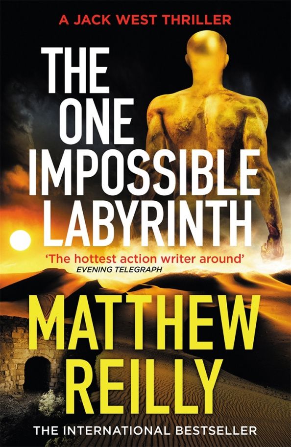 Matthew Reilly: The One Impossible Labyrinth